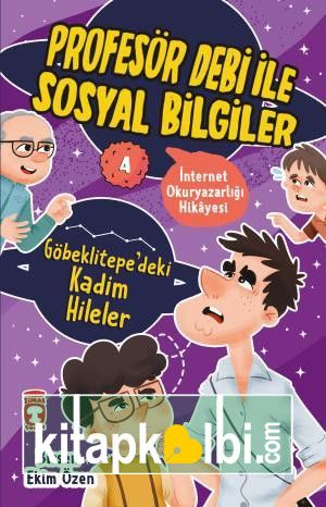 Göbeklitepedeki Kadim Hileler - Profesör Debi İle Sosyal Bilgiler