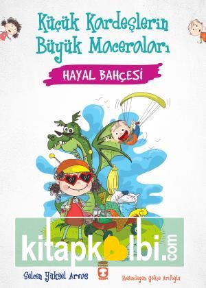 Hayal Bahçesi - Küçük Kardeşlerin Büyük Maceraları