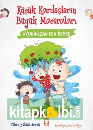 Oyunbozan Dev Bebek - Küçük Kardeşlerin Büyük Maceraları