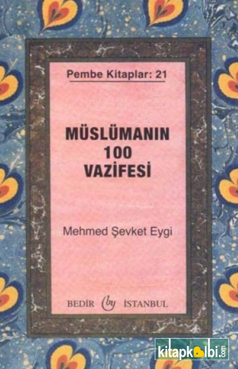 Müslümanın 100 Vazifesi