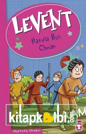 Levent Hatırla Bizi Osman - Levent ve Tayfası 2