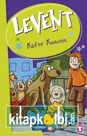 Levent Köfte Koşucusu - Levent ve Tayfası 2