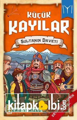 Sultanın Daveti - Küçük Kayılar 2