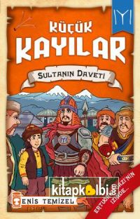 Sultanın Daveti - Küçük Kayılar 2