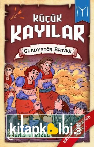 Gladyatör Batağı - Küçük Kayılar 2