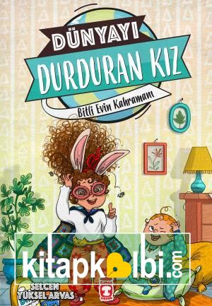 Bitli Evin Kahramanı - Dünyayı Durduran Kız