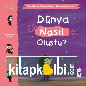 Dünya Nasıl Oluştu? - Yaman ve Onun Bitmek Bilmeyen Soruları