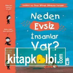 Neden Evsiz İnsanlar Var? - Yaman ve Onun Bitmek Bilmeyen Soruları