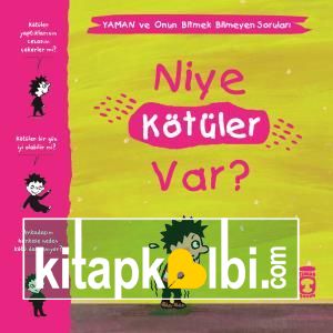 Niye Kötüler Var? - Yaman ve Onun Bitmek Bilmeyen Soruları