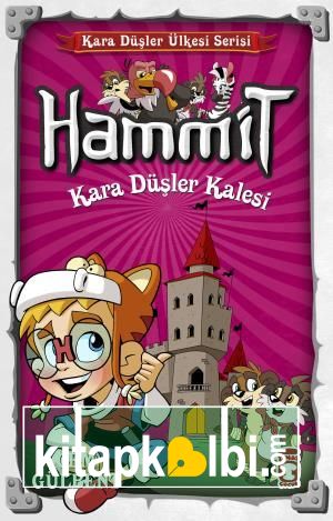 Hammit Kara Düşler Kalesi - Kara Düşler Ülkesi Serisi