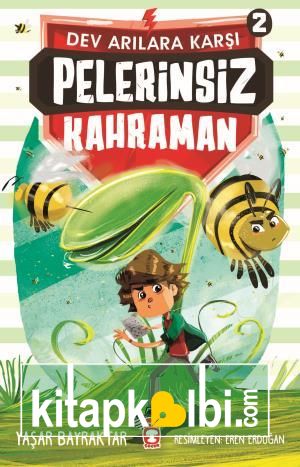 Pelerinsiz Kahraman - Dev Arılara Karşı 2