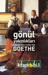 Gönül Yakınlıkları (Antik Dünya Klasikleri)