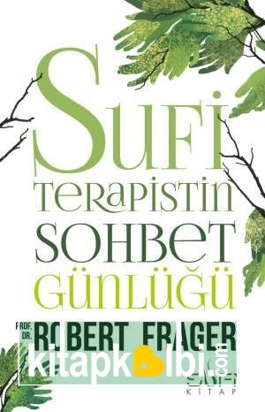 Sufi Terapistin Sohbet Günlüğü