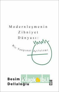 Modernleşmenin Zihniyet Dünyası