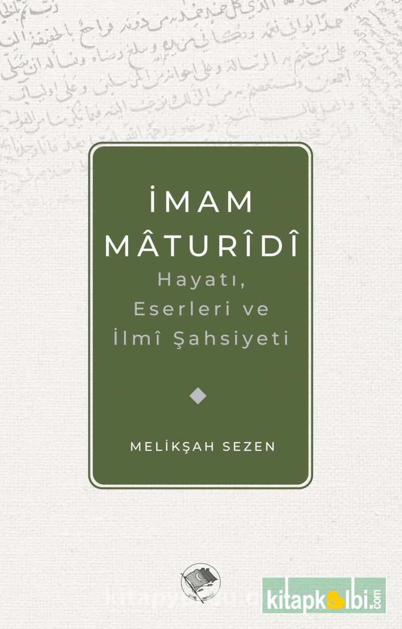 İmam Maturidi Hayatı Eserleri ve İlmi Şahsiyeti