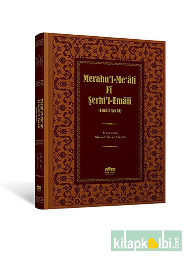 Merahul Meali Fi Şerhil Emali Osmanlı Türkçesi