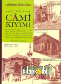 Yakın Tarihimizde Camii Kıyımı