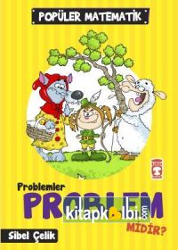 Problemler Problem Midir? - Popüler Matematik