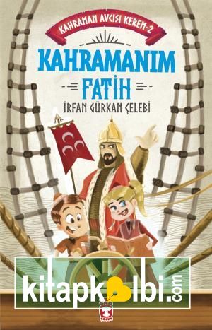 Kahramanım Fatih - Kahraman Avcısı Kerem 2