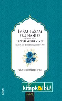 İmamı Azam Ebu Hanife (r.a.)’in Hadis İlmindeki Yeri