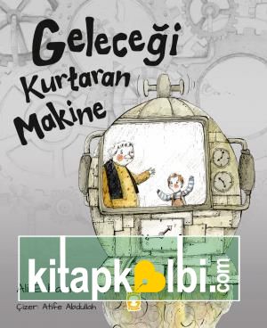 Geleceği Kurtaran Makine