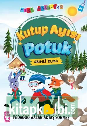 Kutup Ayısı Potuk - Mini Masallar 5