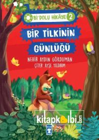 Bir Tilkinin Günlüğü - Bi Dolu Hikaye 2