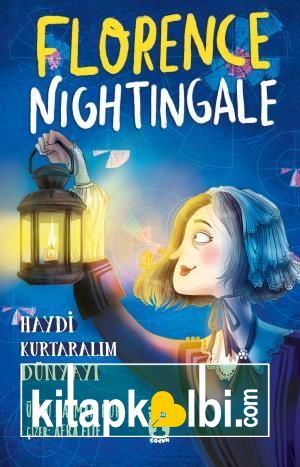 Florence Nightingale - Haydi Kurtaralım Dünyayı 2
