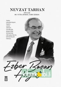 Ezber Bozan Hayat (Ciltli)