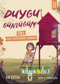 Mira Stres Kulübesinden Ayrılıyor - Duygu Günlüğüm