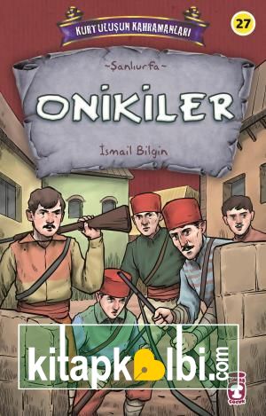 Onikiler - Kurtuluşun Kahramanları 3