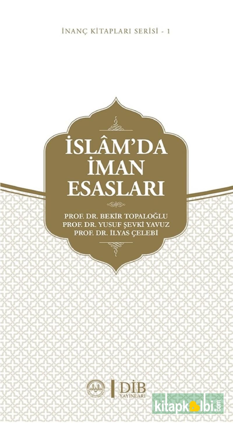  İslamda İman Esasları İnanç Kitap Serisi 1