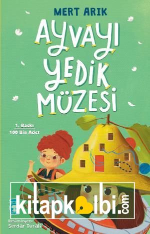 Ayvayı Yedik Müzesi