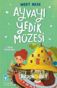 Ayvayı Yedik Müzesi