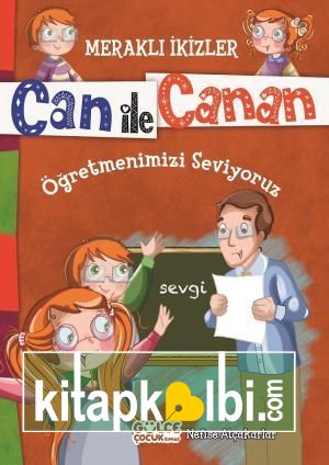 Öğretmenimizi Seviyoruz - Meraklı İkizler Can İle Canan