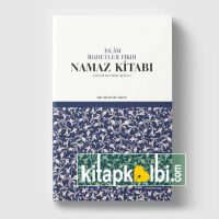 İslam İbadetler Fıkhı Namaz Kitabı