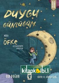 Mira Öfke Gezegeninden Ayrılıyor - Duygu Günlüğüm