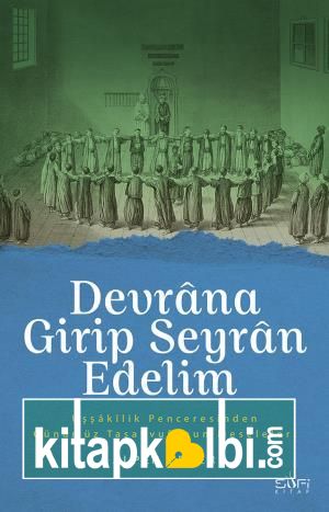 Devrana Girip Seyran Edelim