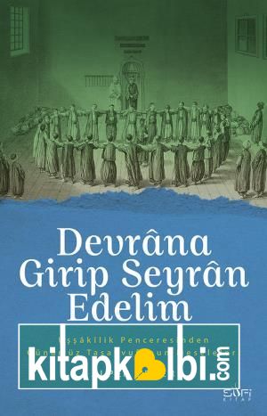 Devrana Girip Seyran Edelim