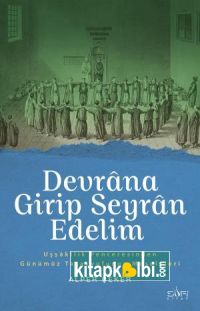 Devrana Girip Seyran Edelim