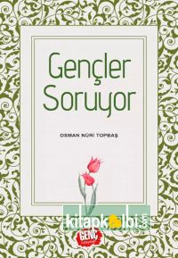 Gençler Soruyor Osman Nuri Topbaş