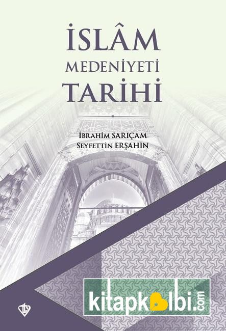 İslam Medeniyeti Tarihi