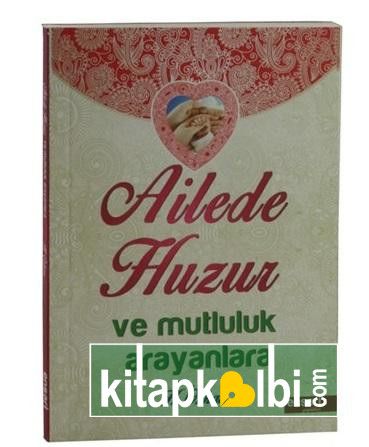 Ailede Huzur Ve Mutluluk 