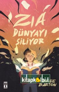 Zia Dünyayı Siliyor