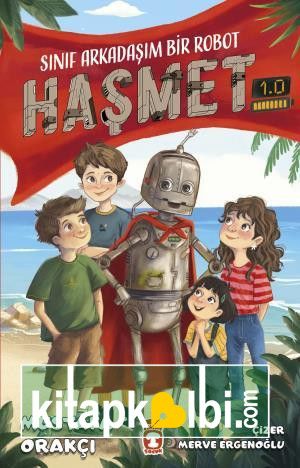 Sınıf Arkadaşım Bir Robot - Haşmet 1 0