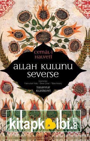 Allah Kulunu Severse