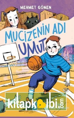 Mucizenin Adı Umut