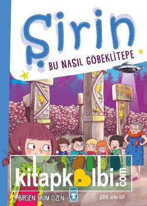 Şirin - Bu Nasıl Göbeklitepe