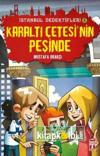 Karaltı Çetesinin Peşinde - İstanbul Dedektifleri