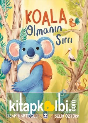 Koala Olmanın Sırrı